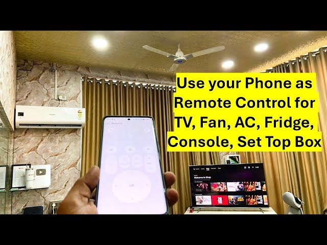 How to Connect & Control Any Device from Your Phone (TV, Fan, AC, Fridge, Console, Set Top Box)