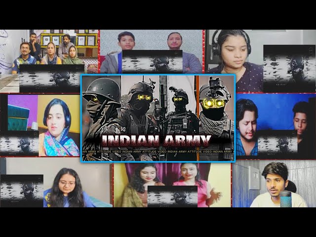 INDIAN ARMY ATTITUDE VIDEO🔥😈 | INDIAN ARMY MOTIVATION VIDEO | INDIAN ARMY STATUS | Reaction MASHUP