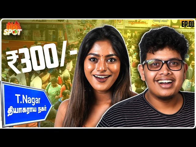 ₹300 T.Nagar Street Food Challenge ft. Vinusha 🔥| Hotspot Series Ep 1 - Irfan’s view