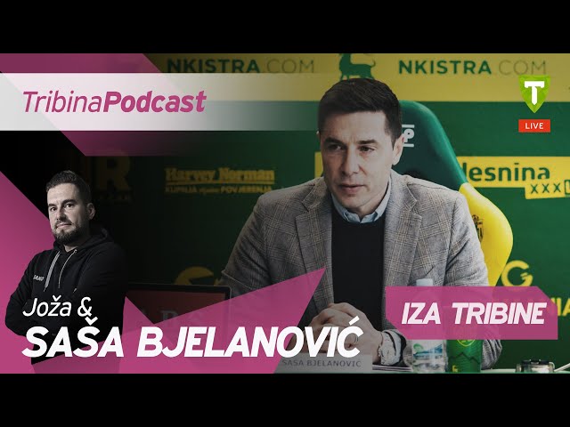 Saša Bjelanović | Iza Tribine #20