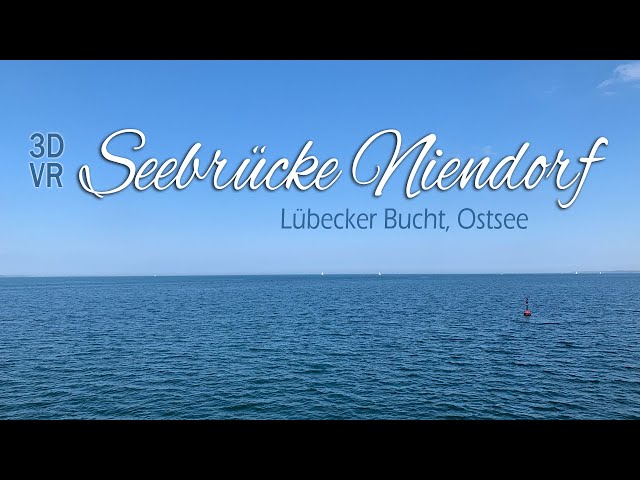 Seebrücke Niendorf - Ostsee - VR Meditation (3D 180 VR)