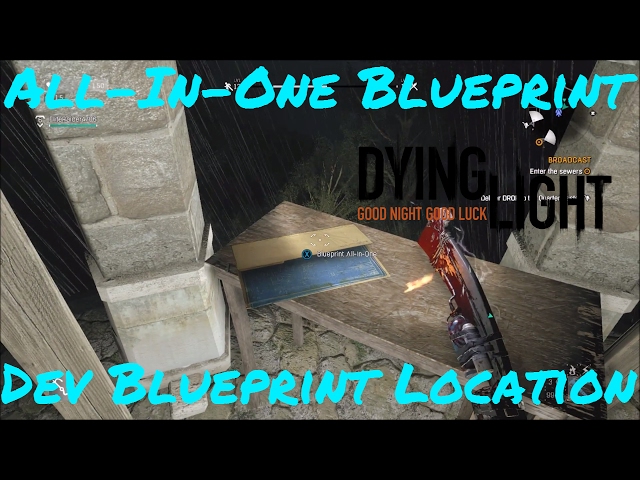 All-In-One Developer Blueprint // Dying Light Enhanced Edition