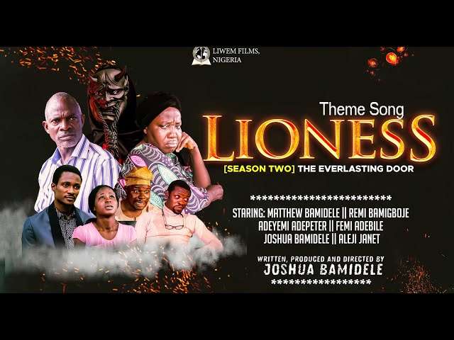 LIONESS Season 2 theme Song ll THE ALMIGHTY ll Composed by O'Caleb Awoniyi ll LIWEM