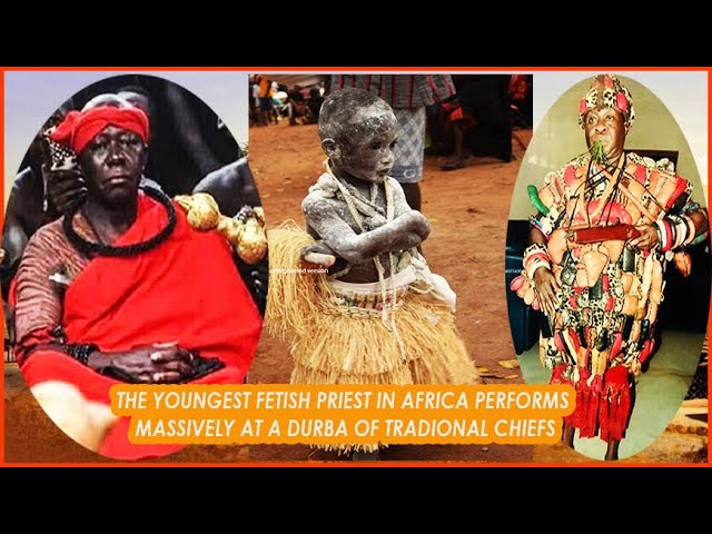 THE YOUNGEST FETISH PRIEST IN AFRICA PERFORMS  MASSIVELY AT A DURBA OF TRADIONAL CHIEFS