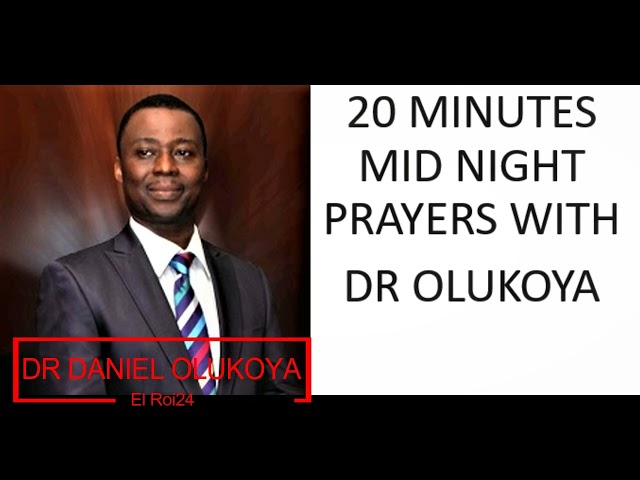 20 MINUTES MID NIGHT PRAYERS WITH DR OLUKOYA || DAY 2