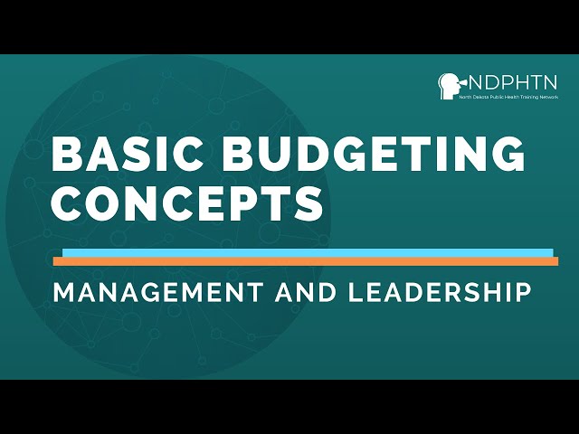 (L029) Basic Budgeting Concepts - Leadership and Management