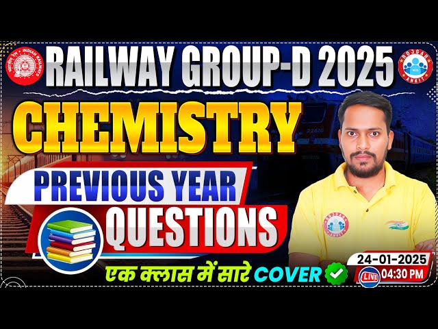 Railway Group D Previous Year Question Paper | RRB Group D Science PYQs | Chemistry By Rahul Sir