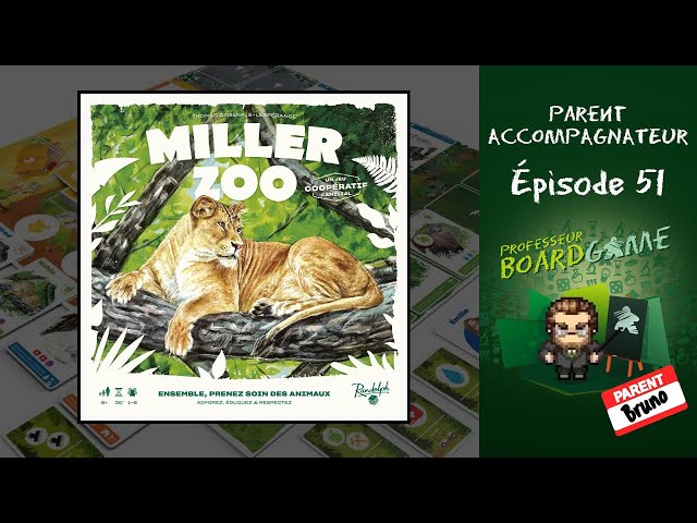 Parent Accompagnateur (EP51) Miller Zoo - Règles et critique