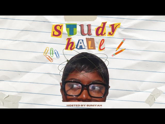 Welcome to Study Hall: College, Chaos, and Glow-Ups