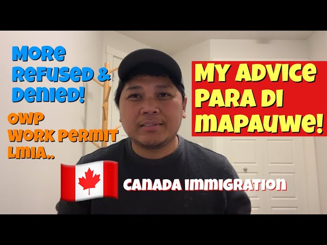 And Dami Ng Denied Application - LMIA | OWP | Work Permit in Canada