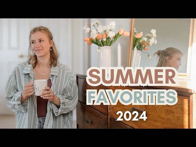 SUMMER FAVORITES 2024 | things you DON'T need but I wanted to share!