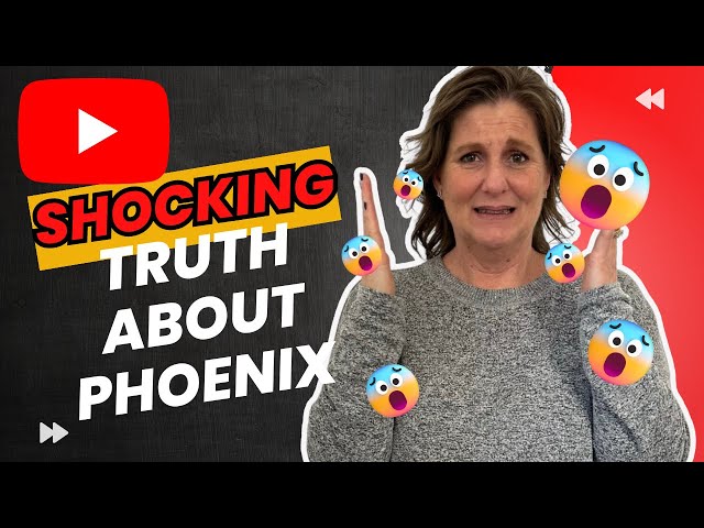 DON'T MOVE TO PHOENIX AZ| Watch FIRST BEFORE Moving to Phoenix Arizona | Phoenix AZ Real Estate