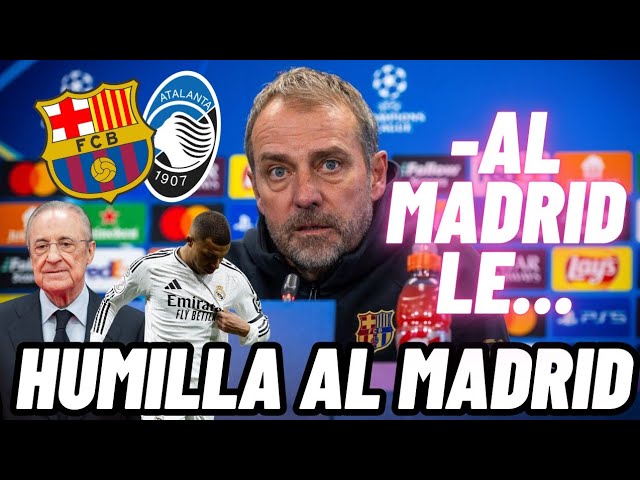 😱 FLICK HUMILLA AL REAL MADRID EN RUEDA DE PRENSA ANTES DEL FC BARCELONA vs ATALANTA de Champions