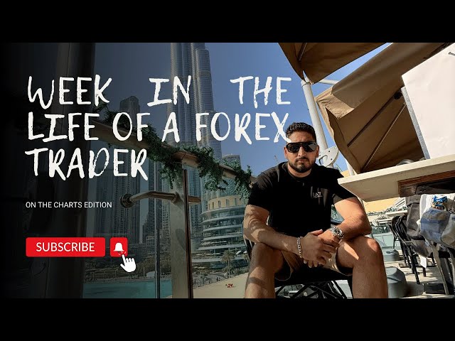 Week In The Life Of A Forex Trader