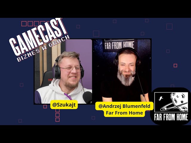 Business in Games #46 - Interview with Andrzej Blumenfeld - Far From Home