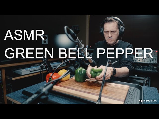 ASMR GREEN BELL PEPPER | Unique Organic Sound Design FX