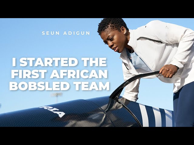 Seun Adigun | I started the first African Bobsled team