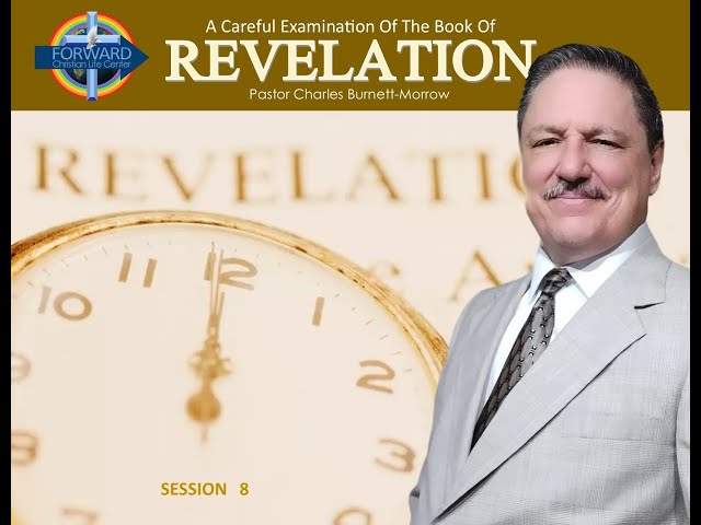 2/12/25 REVELATION - Bible Study - Session 8