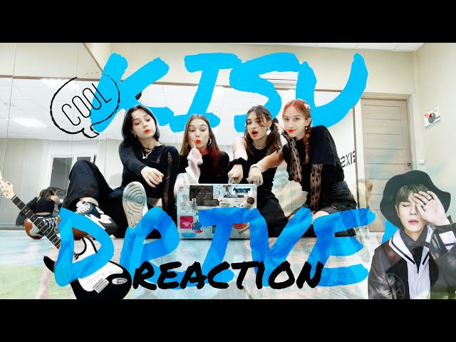 기수(KISU) - 'Drive!' M/V COMEBACK HONEST REACTION by SPICE