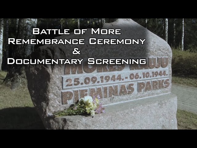 Battle of More Remembrance Ceremony & Documentary Screening | Latvian Legion Battlefield Exploration