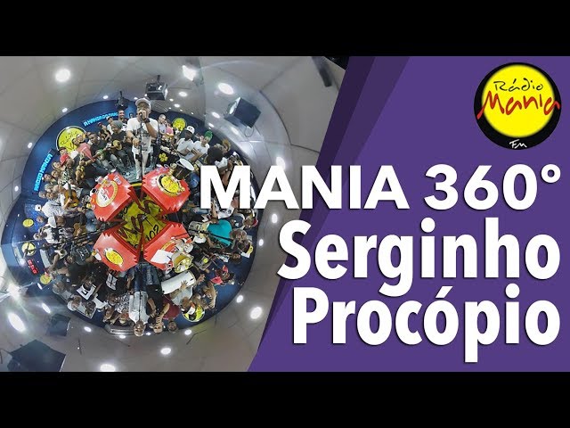 🔴 Radio Mania - Serginho Procópio - Nega Dadivosa 360º