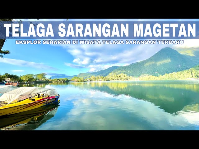 🔴 TELAGA SARANGAN TERBARU ‼️ WAJIB NONTON SEBELUM KESINI‼️WISATA MAGETAN SARANGAN