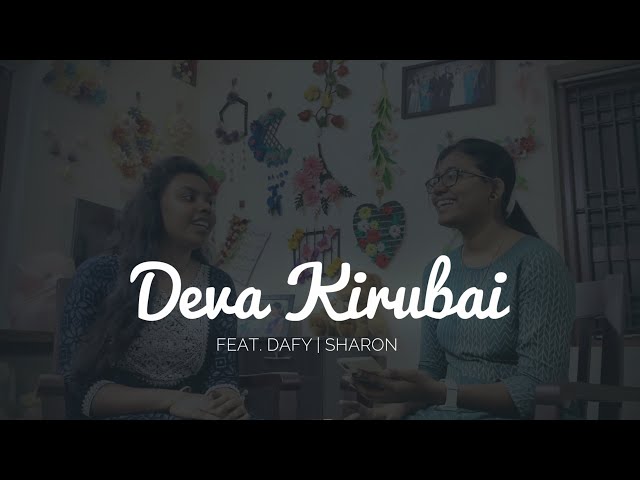 Deva Kirubai | Tamil Christian Song Cover | feat. Dafy & Sharon |