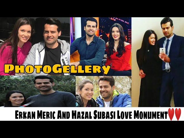 Erkan Meric and Hazal Subasi Love Monument And Romantic Memories Photogellery (FactsWithBilal) 2020