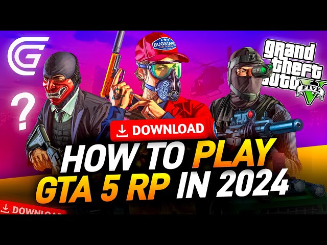 How To Play GTA 5 RP In *2024* | Download/Installation | Grand RP Beginner's Guide Part - 1