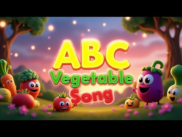 ABC Vegetable Song - 🎵Sing, Dance & Learn with Veggie Friends! | Fun Kids Song | Phonics Veggie Song