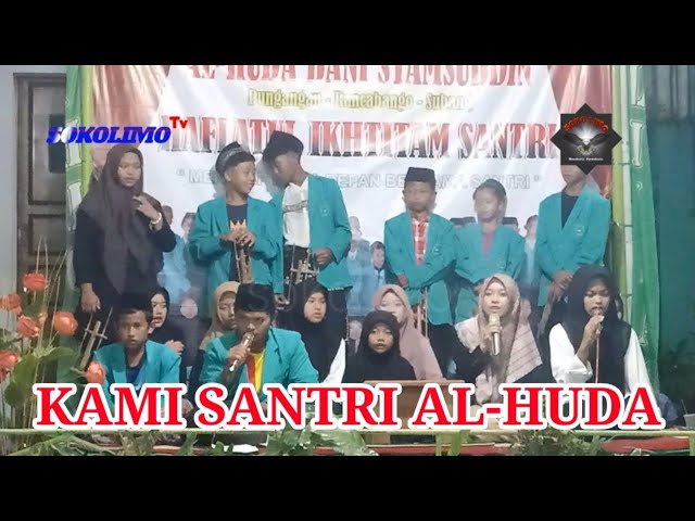 HADROH SANTRI AL-HUDA||SOKOLOMOTV