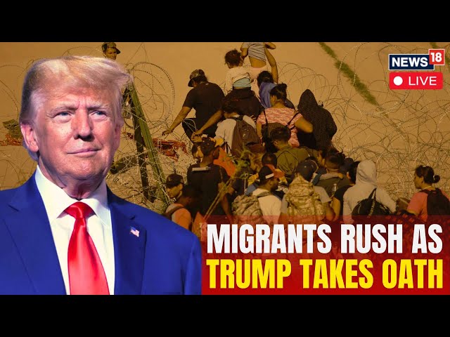 Trump News LIVE | Migrants Rush Towards US Mexico Border Ahead of Trump Inauguration 2025 | N18G