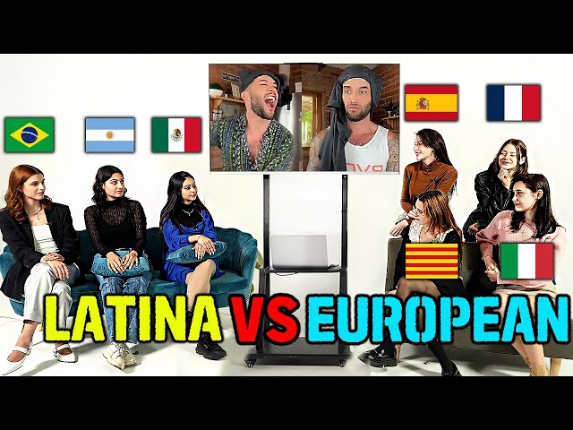 Latina VS European l What is Different? Which Continent Is HOTTER?