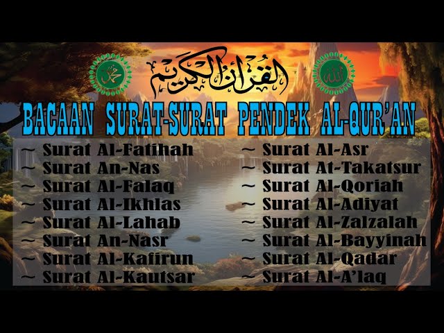 Bacaan Surat-Surat Pendek Al Quran Untuk Bacaan Sholat | Sangat Merdu dan Menyejukan Hati & Pikiran