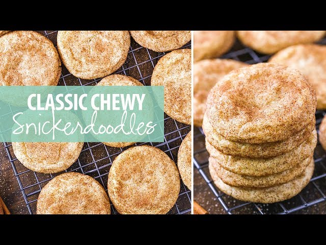 Classic Chewy Snickerdoodle Cookies