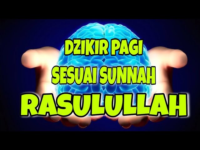 DZIKIR MERDU || DZIKIR PAGI SESUAI SUNNAH