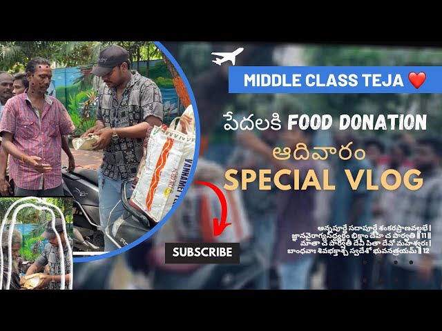 Food Donation to Poor people in Vizag || Middle Class Teja