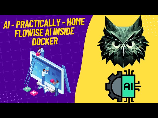 AI in practice - Flowise - Creating no-code flow for large language models locally and on Docker