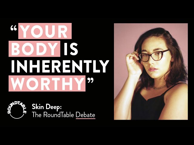 Ditching Unrealistic Body Standards: RoundTable Debate