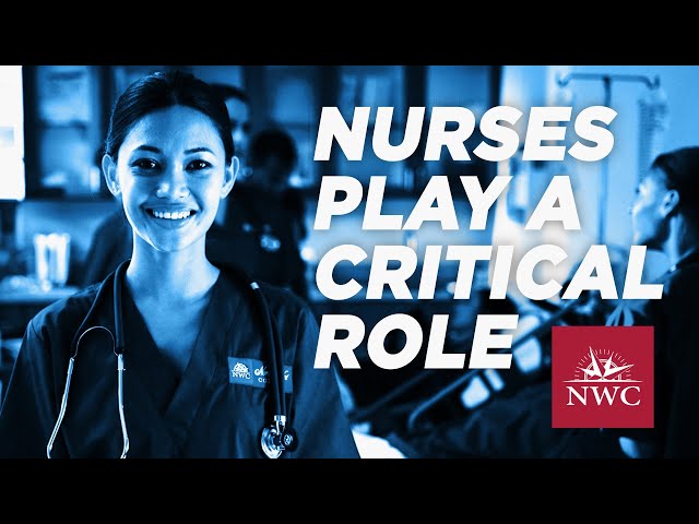 Nurses Play A Critical Role