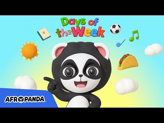 Learn the Days of the Week! | Calendar Song #1 | Afro Panda Songs for Kids