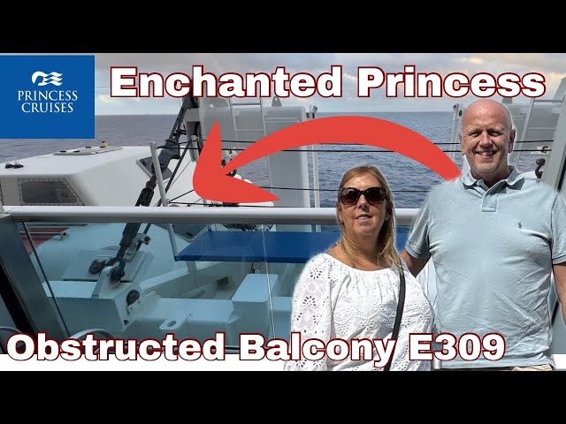 Enchanted Princess | E309 | Obstructed View Balcony Cabin Tour | Is It Worth It?