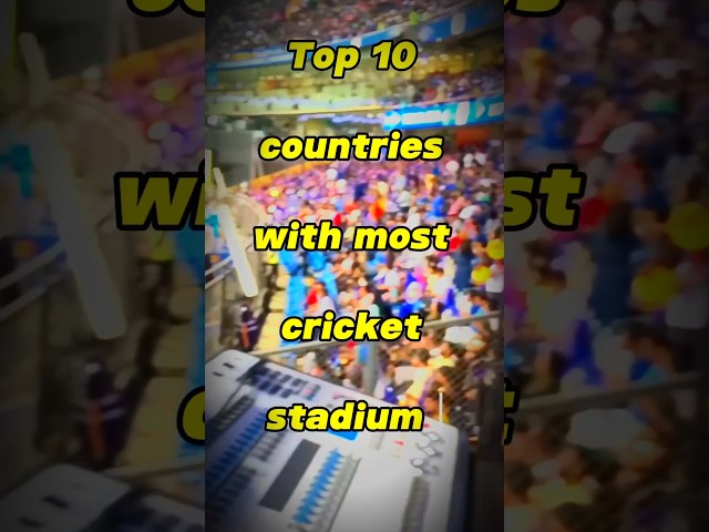 Top 10 countries with Cricket Stadium #shorts #cricket