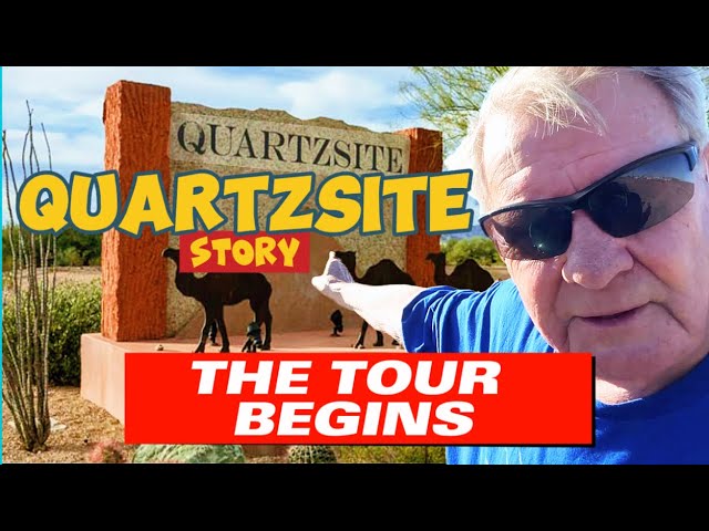 QUARTZSITE STORY