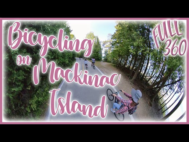 Bicycling on Mackinac Island 360