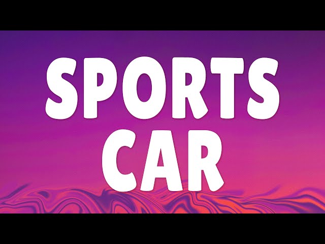 Tate McRae - Sports car (Lyrics)