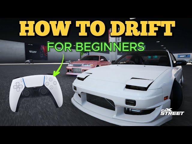 CarX Street PC - How To Drift With A CONTROLLER FOR BEGINNERS! IN Depth Drifting Tutorial