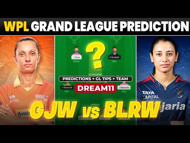 WPL-1 match || GJW vs BLRW Dream11 Team Prediction || GJW vs BLRW Dream11 Prediction ||#dream11team