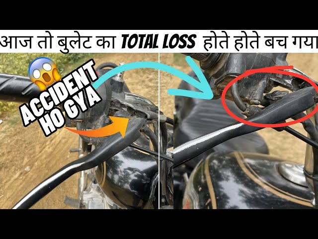 Aaj to Bullet ka Total Loss hone se bach gya l Narrow Escape Royal Enfield Narrowly Avoid Total Loss