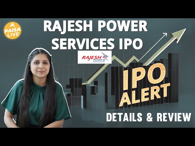 IPO ALERT: Rajesh Power Services IPO में जानें Price Band, GMP & Full Review | Paisa Live